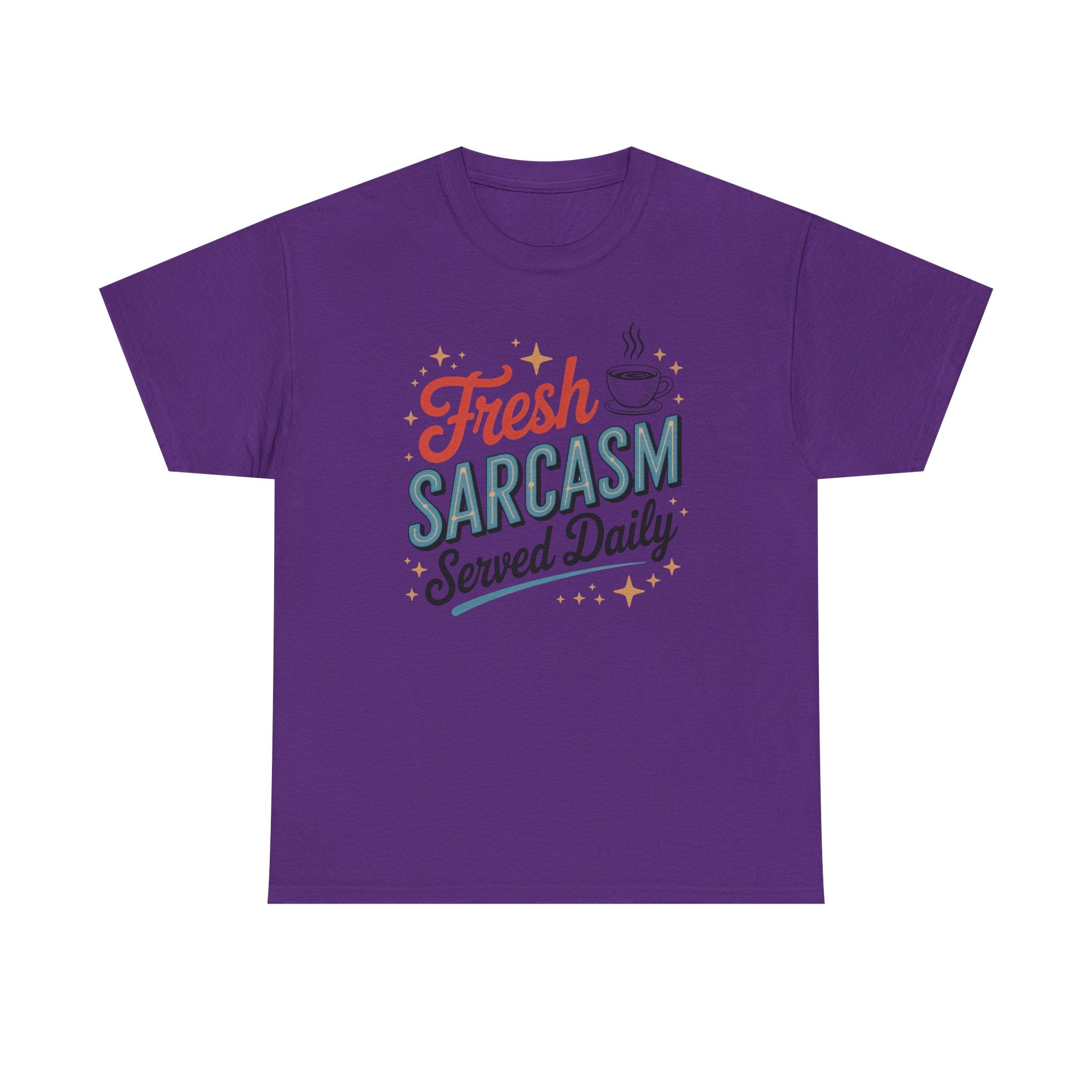 Fresh Sarcasm Served Daily T-Shirt – Funny Coffee & Sarcasm Tee