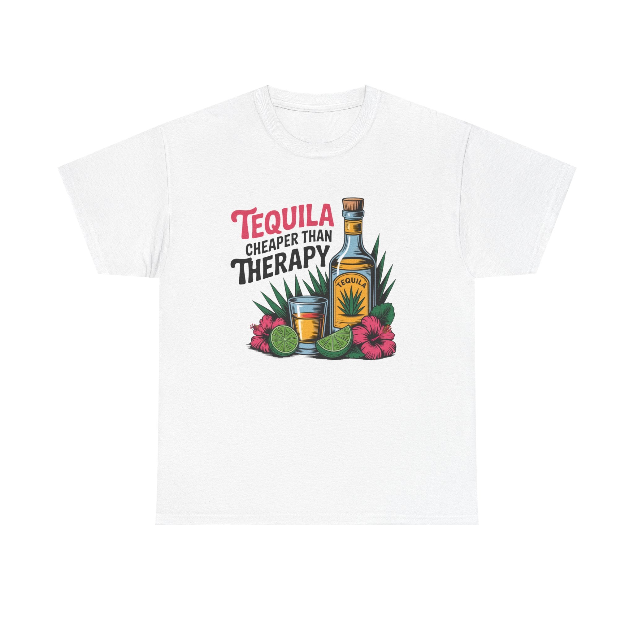 Tequila Cheaper Than Therapy T-Shirt
