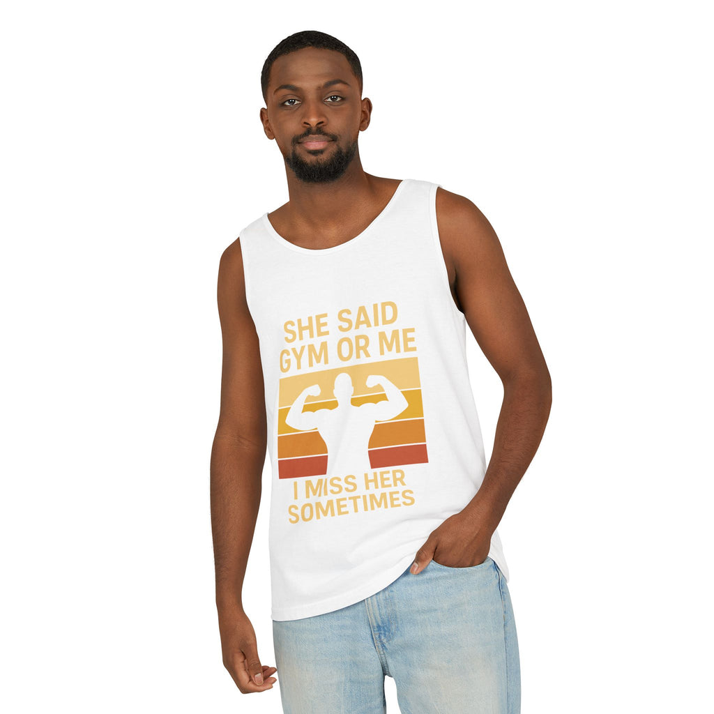Gym or Me Tank Top — Funny Fitness Muscle Tank (She Said Gym or Me I Miss Her Sometimes)