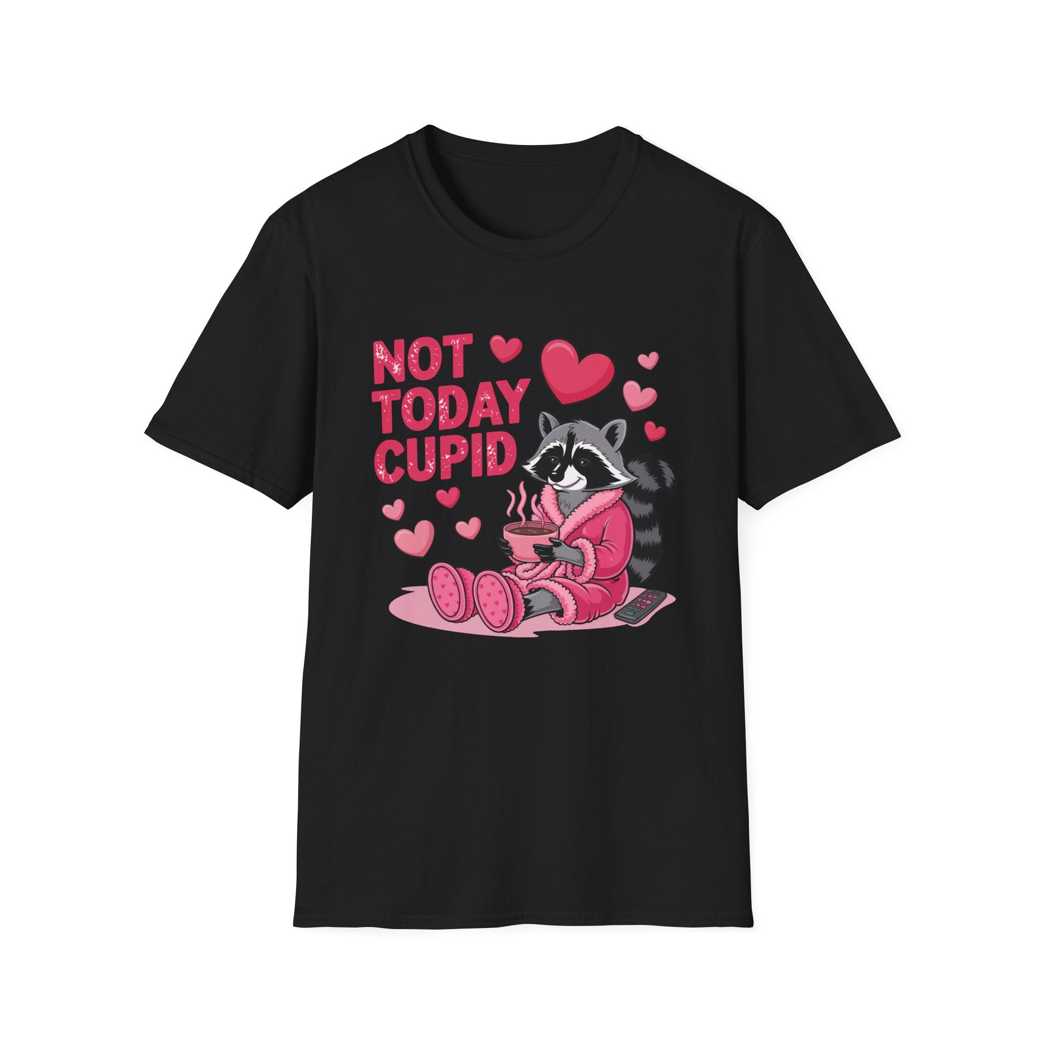 Not Today Cupid Raccoon T-Shirt — Funny Anti-Valentine Graphic Tee