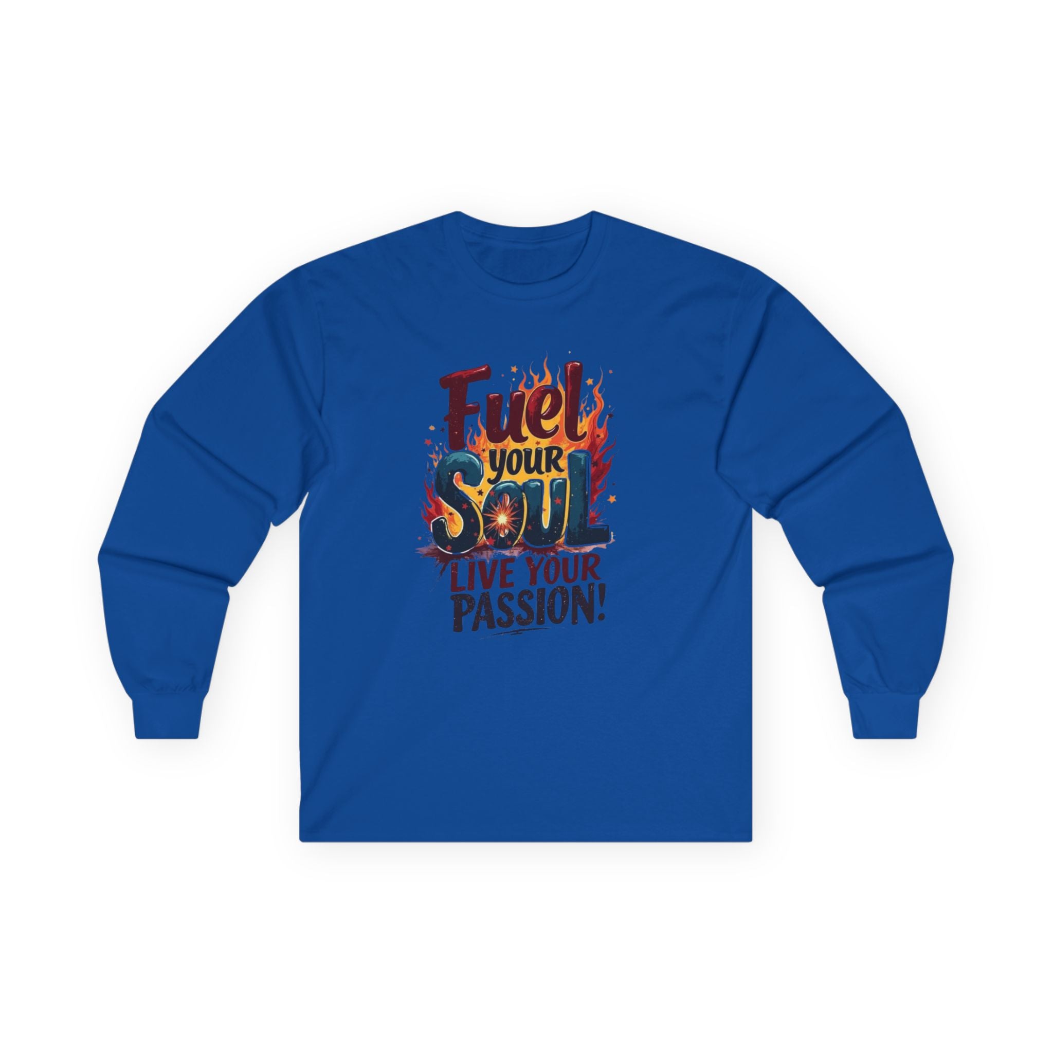 Long Sleeve Tee — "Fuel Your Soul, Live Your Passion" Inspirational Graphic
