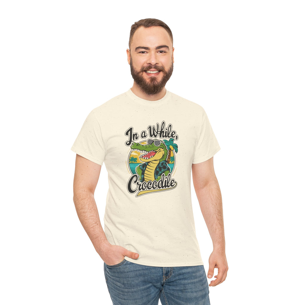 Crocodile Graphic Tee — "In a While, Crocodile" Casual Cotton T-Shirt