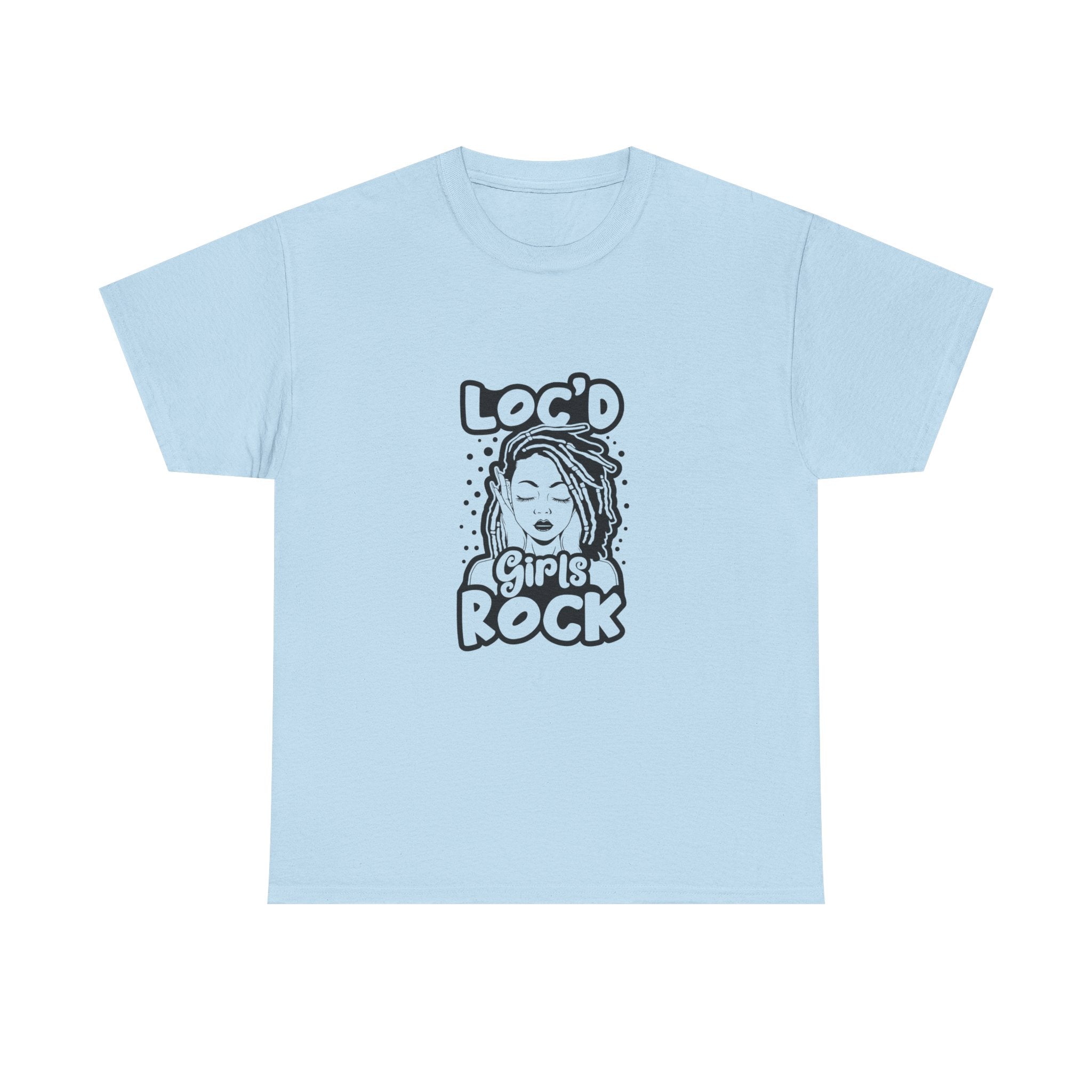 T-Shirt — "Loc'd Girls Rock" Natural Hair Graphic Tee