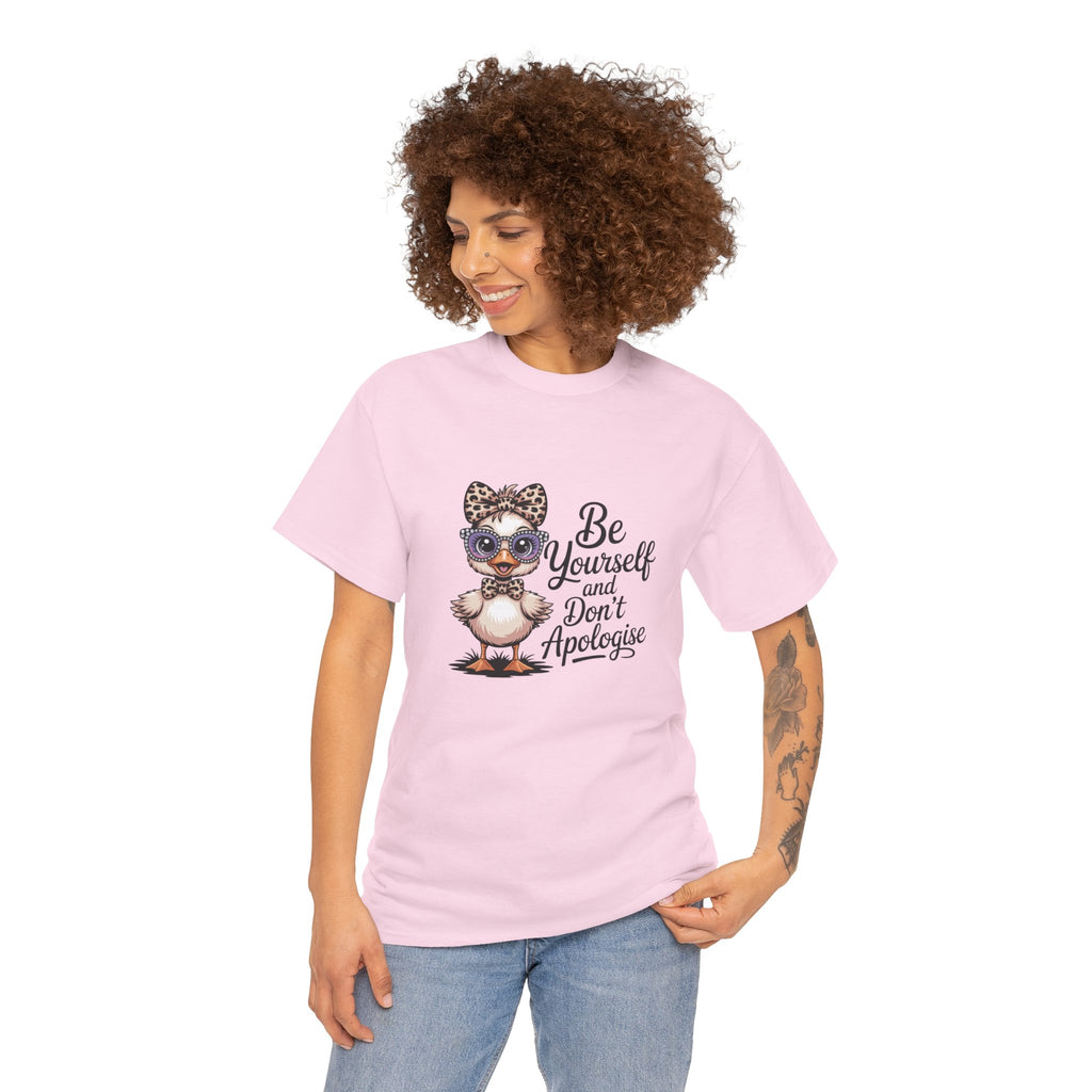 T-Shirt — Cute Duckling 'Be Yourself and Don't Apologise' Graphic Tee