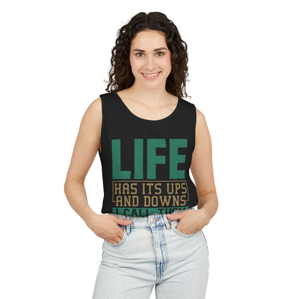 Workout Tank Top — "Life Has Its Ups and Downs I Call Them Squats" Fitness Tank