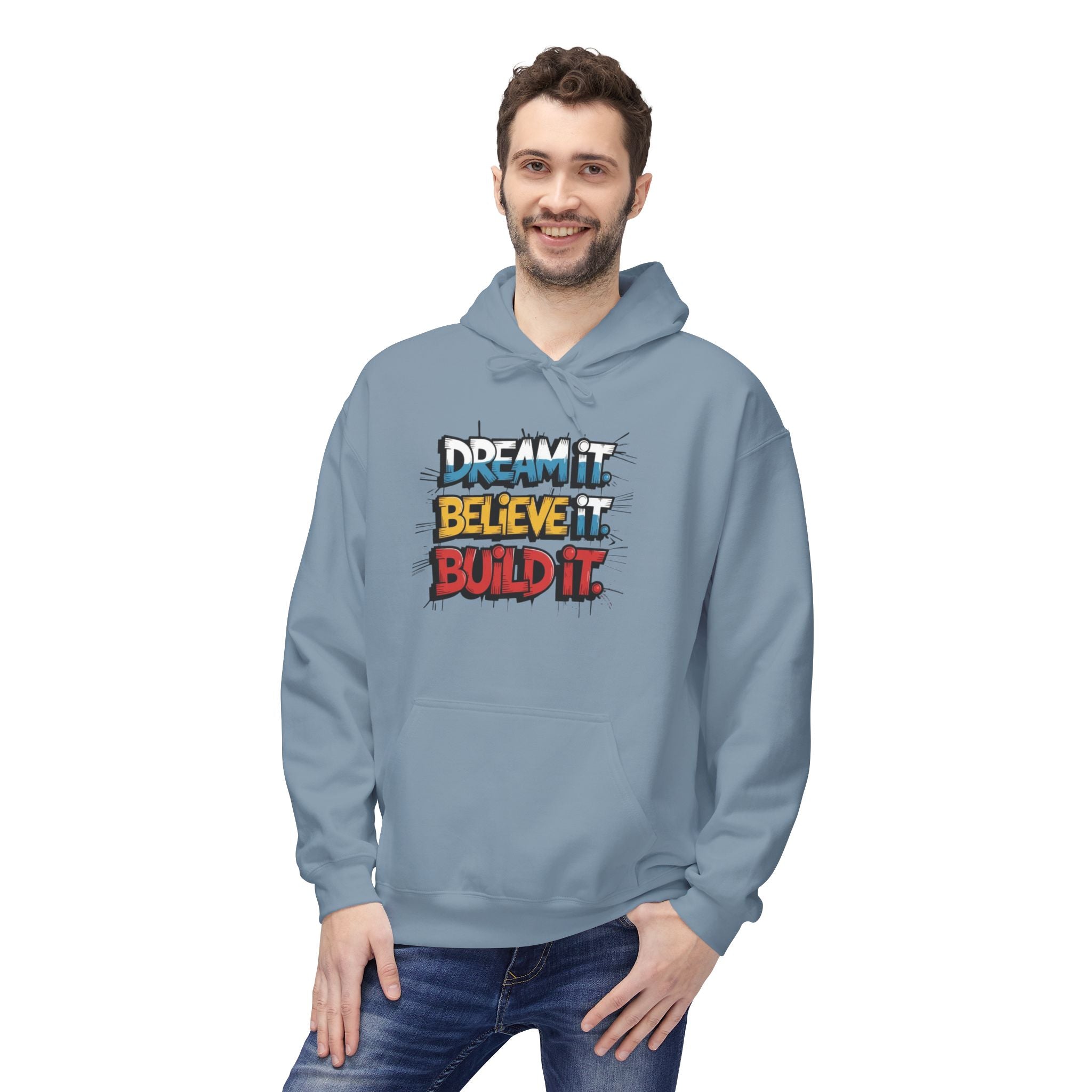 Believe It Build It Hoodie — Motivational Graffiti-Style Pullover