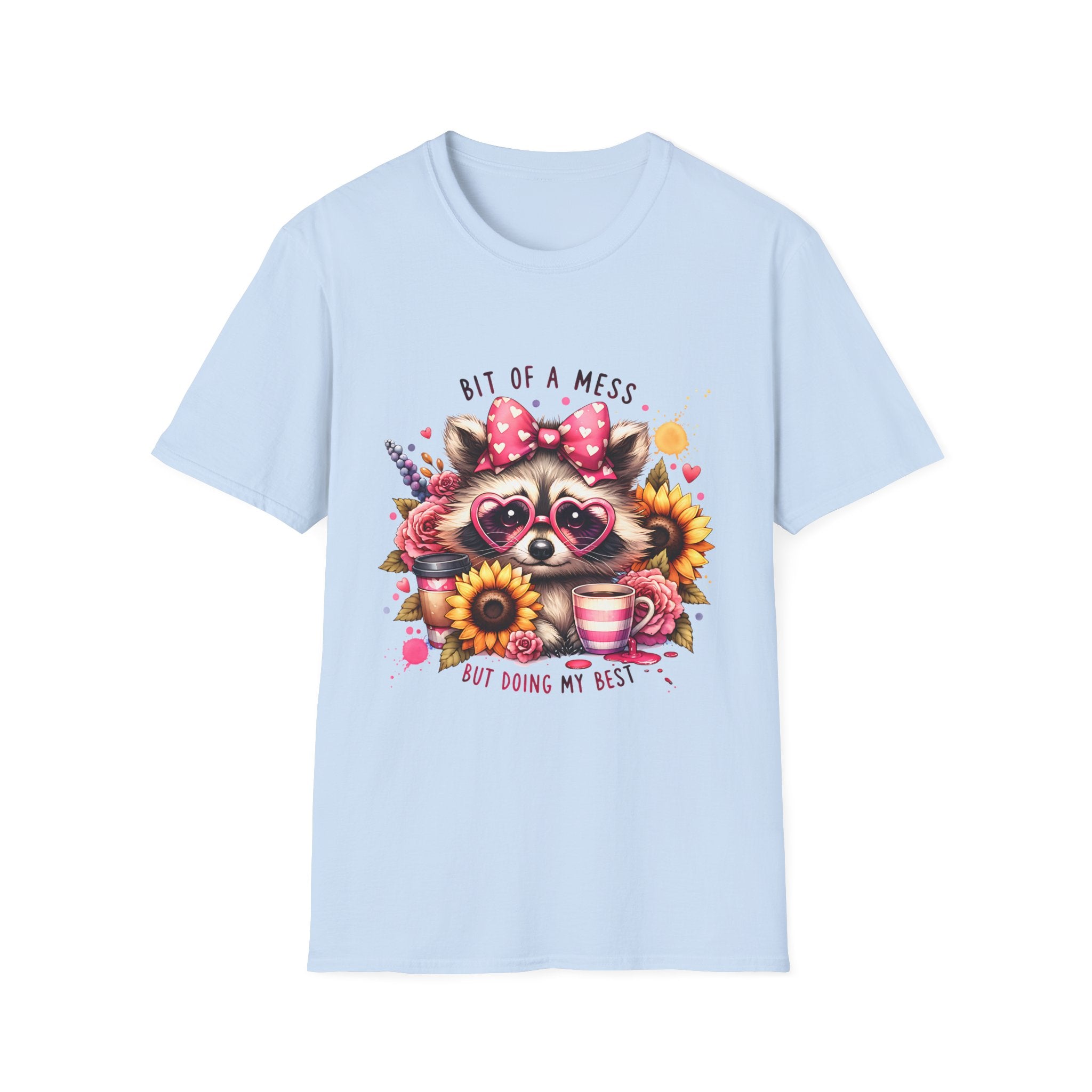 Bit of a Mess Raccoon T-Shirt — "Bit of a Mess but Doing My Best" Cute Sunflower Graphic Tee