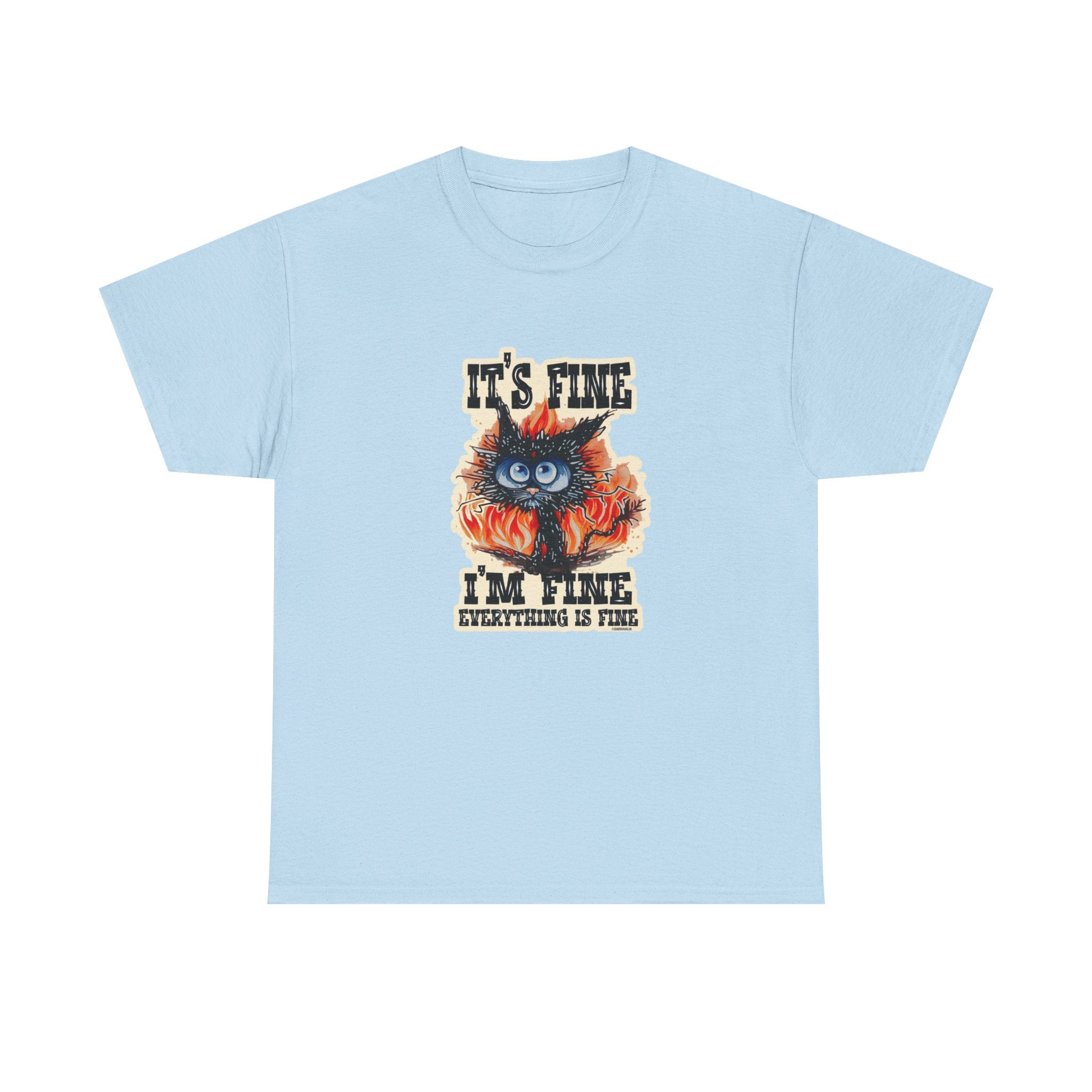 T-Shirt — 'It's Fine, I'm Fine, Everything Is Fine' Cat on Fire Graphic Tee