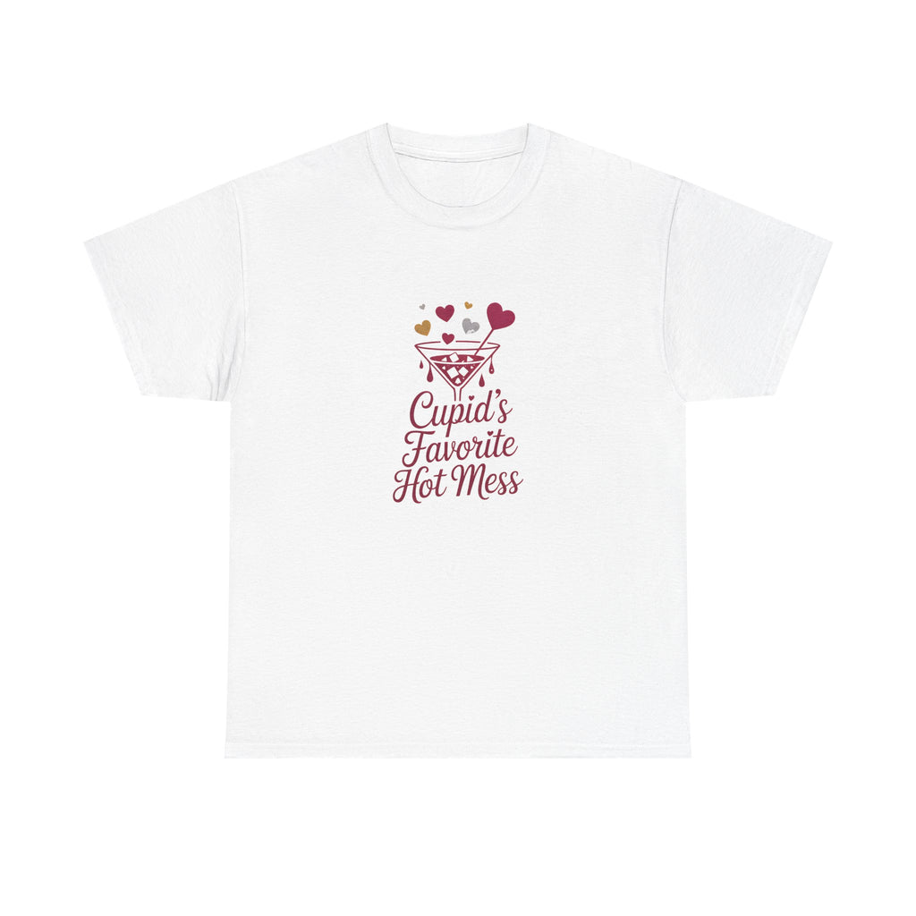 Valentine Tee — "Cupid’s Favorite Hot Mess" Graphic Shirt