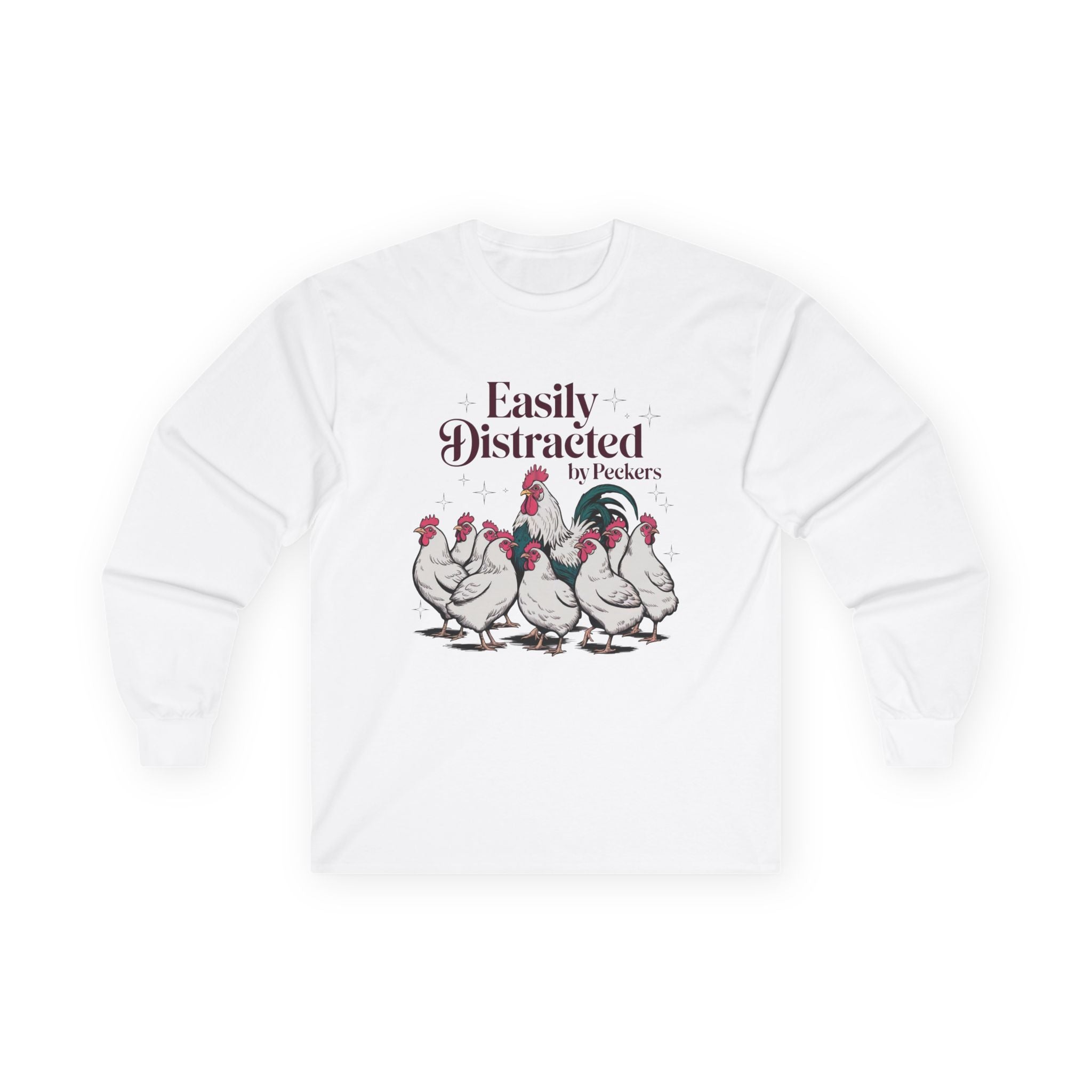 Easily Distracted by Poultry Long Sleeve Tee — Funny Chicken Lover Shirt