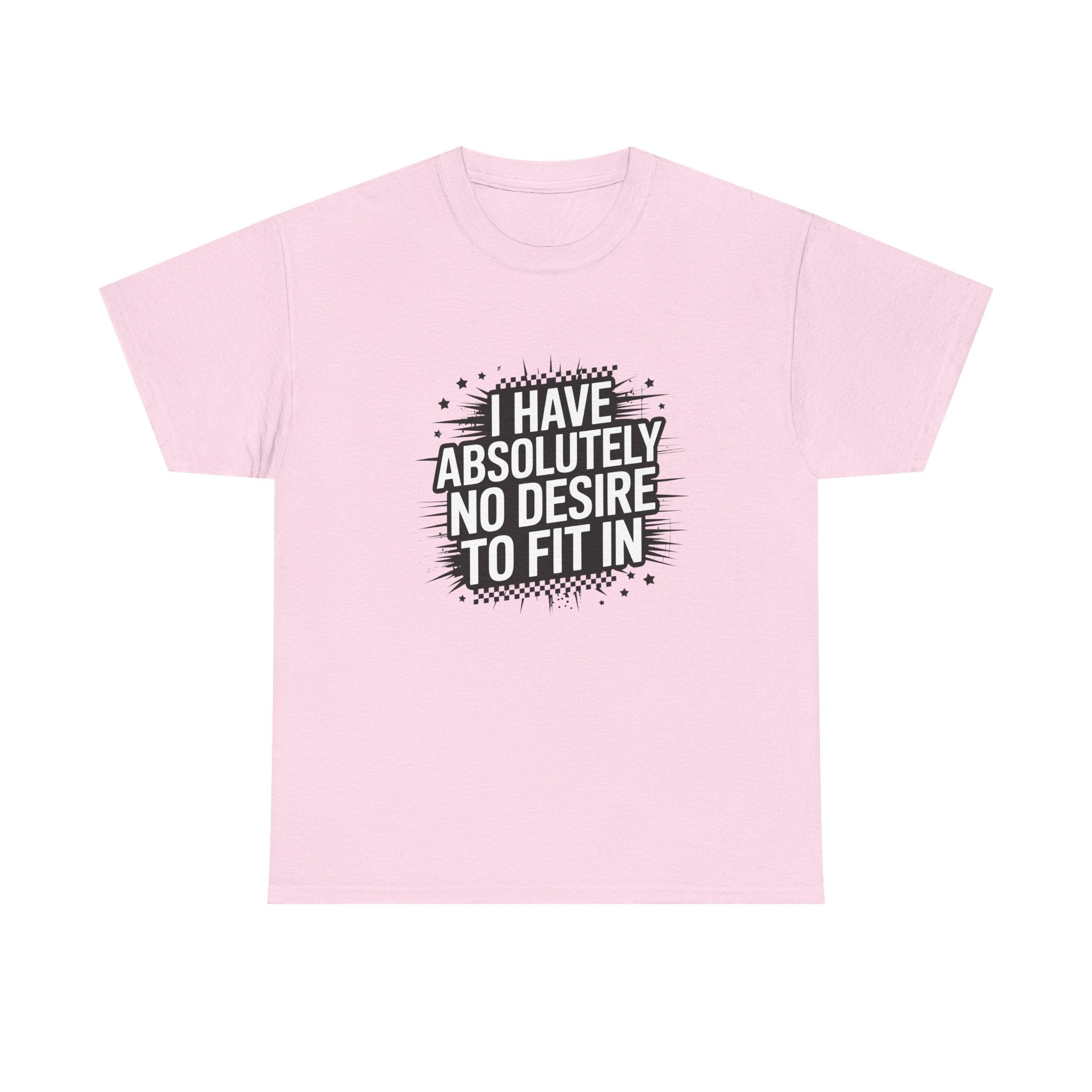 Rebel Graphic Tee — "I Have Absolutely No Desire to Fit In"