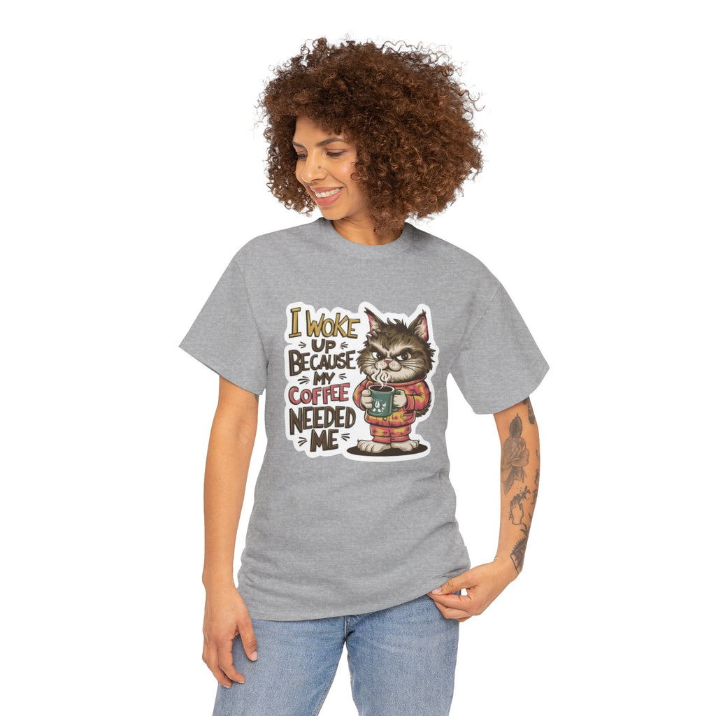 Cat Coffee T-Shirt — “I Woke Up Because My Coffee Needed Me” Cute Cat Lover Tee