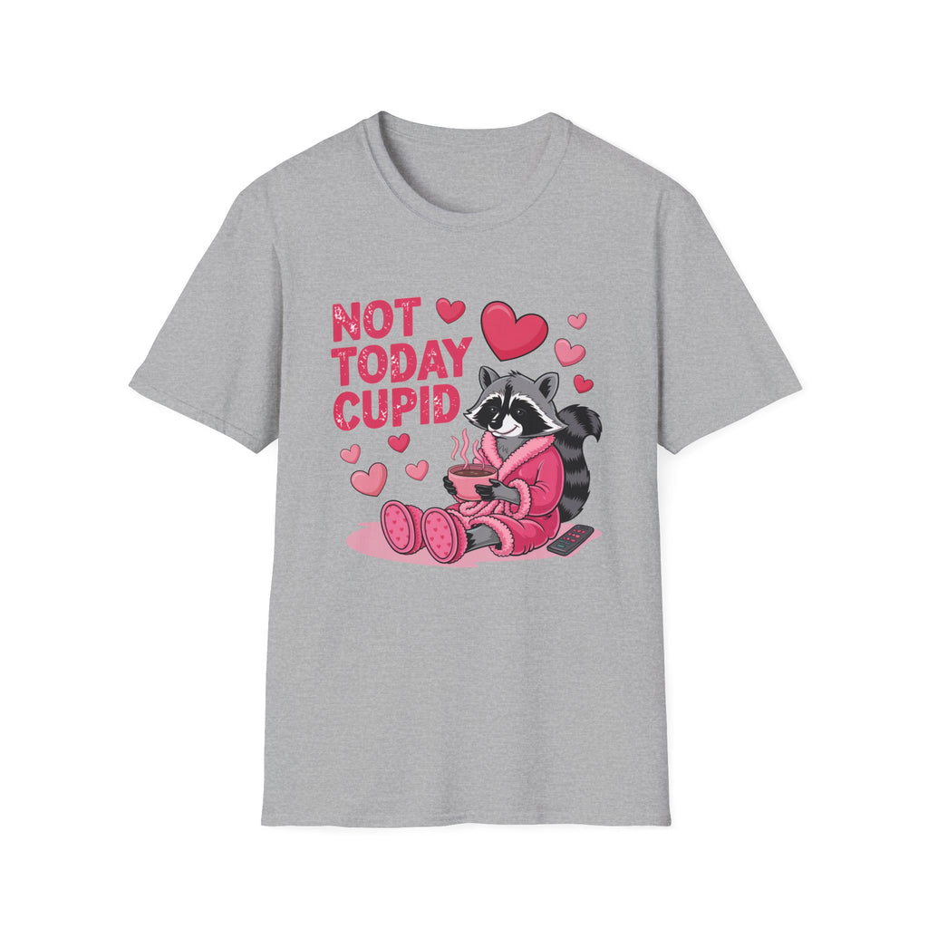 Not Today Cupid Raccoon T-Shirt — Funny Anti-Valentine Graphic Tee
