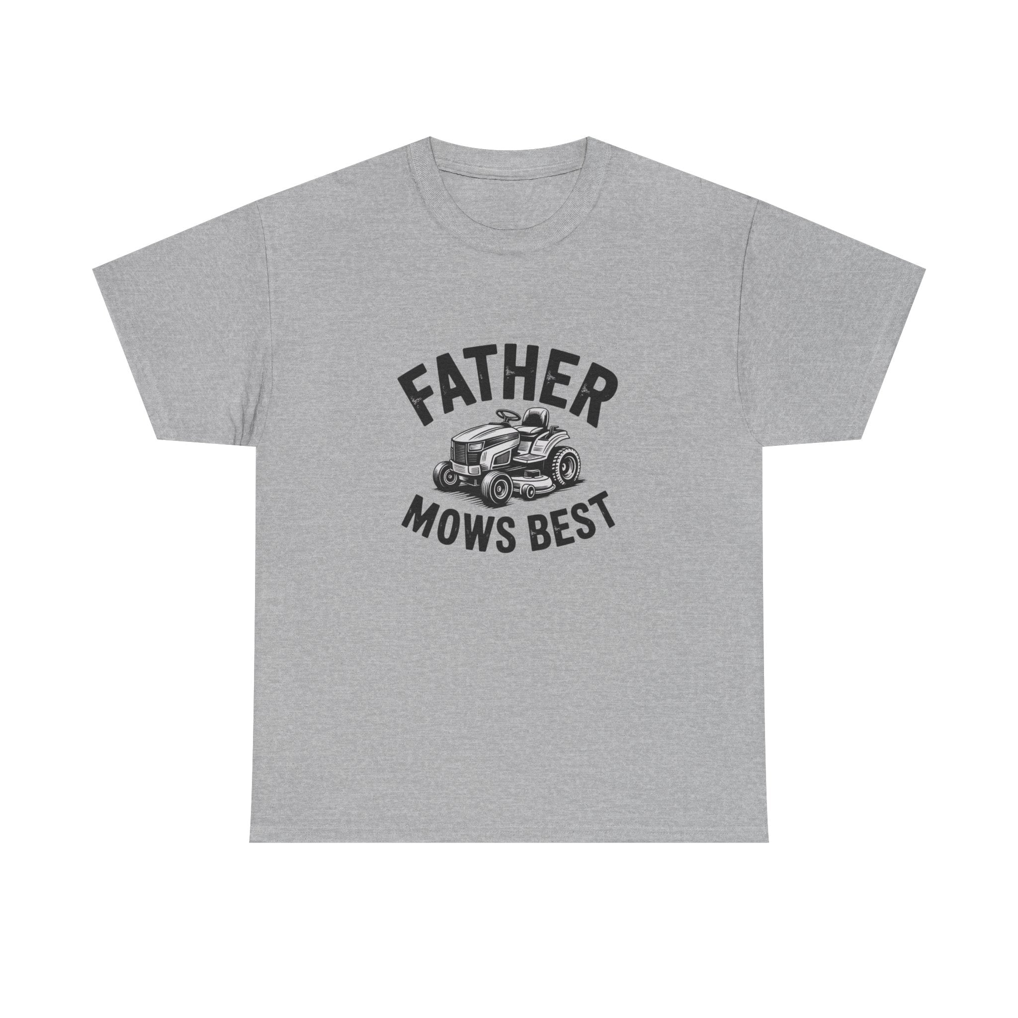 Father Mows Best T-Shirt — Lawn Mower Dad Gift for Father’s Day