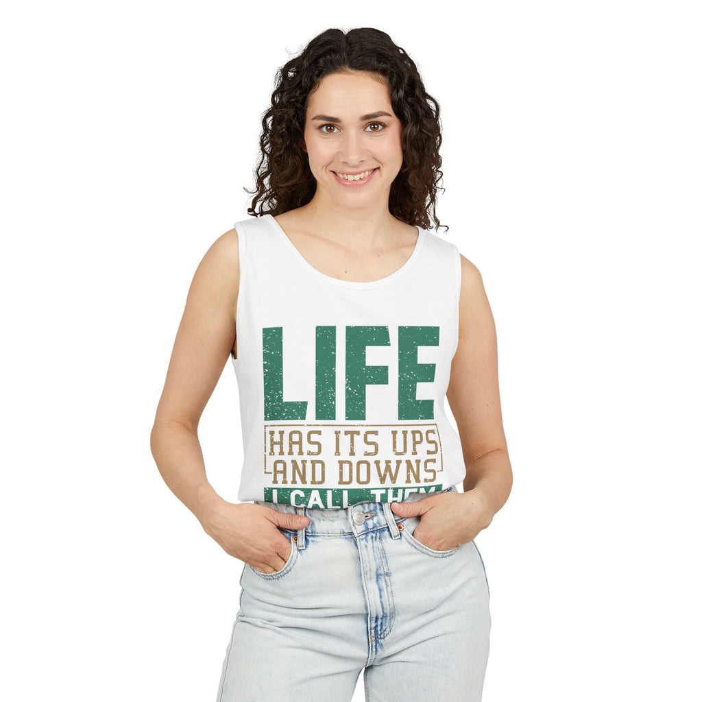 Workout Tank Top — "Life Has Its Ups and Downs I Call Them Squats" Fitness Tank