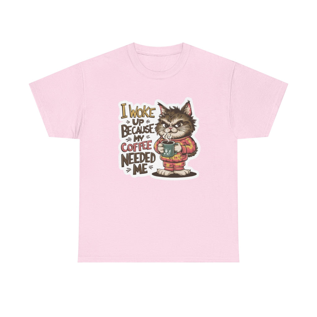 Cat Coffee T-Shirt — “I Woke Up Because My Coffee Needed Me” Cute Cat Lover Tee