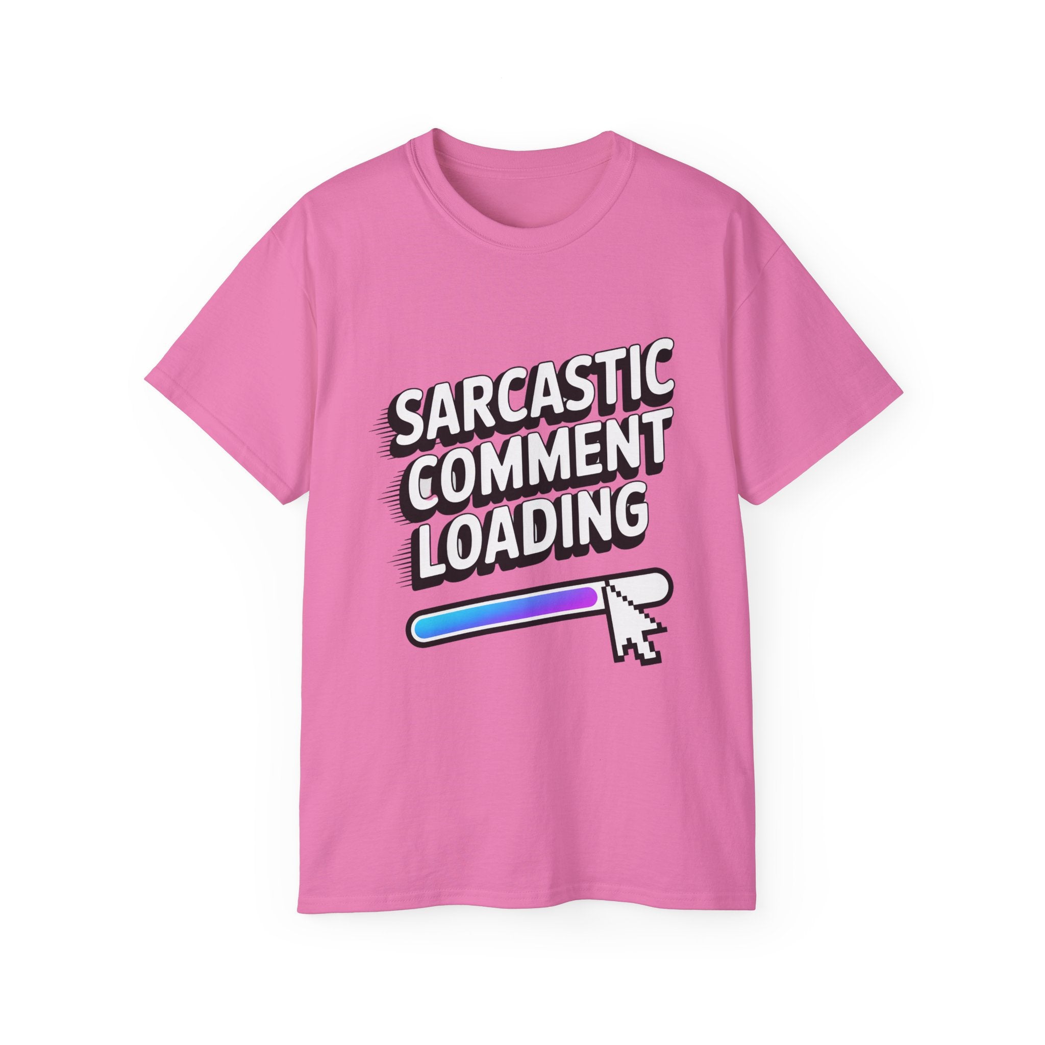 Sarcastic Comment Loading T-Shirt — Funny Tech Humor Tee