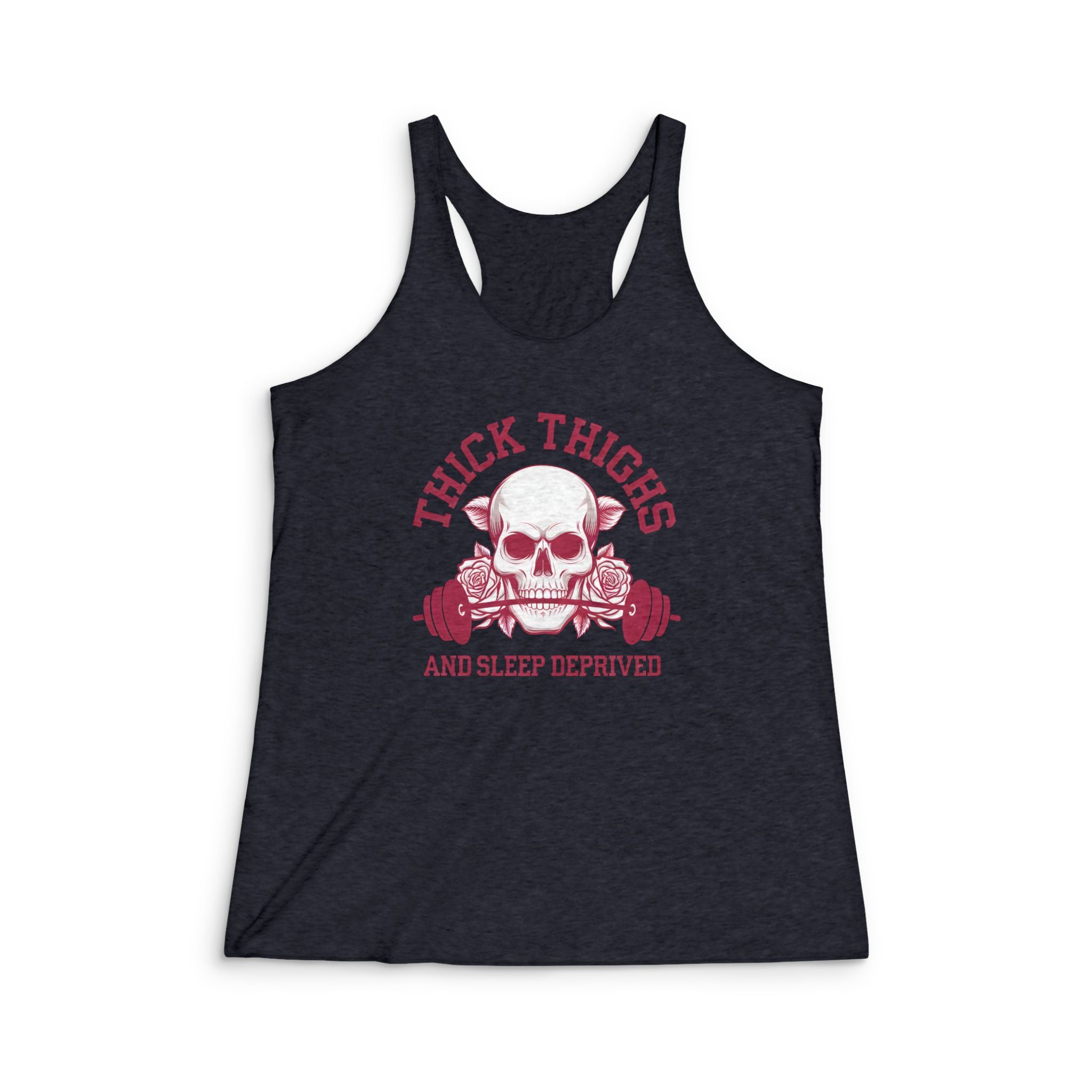 Women's Racerback Tank Top — 'Thick Thighs and Sleep Deprived' Skull Fitness Tank