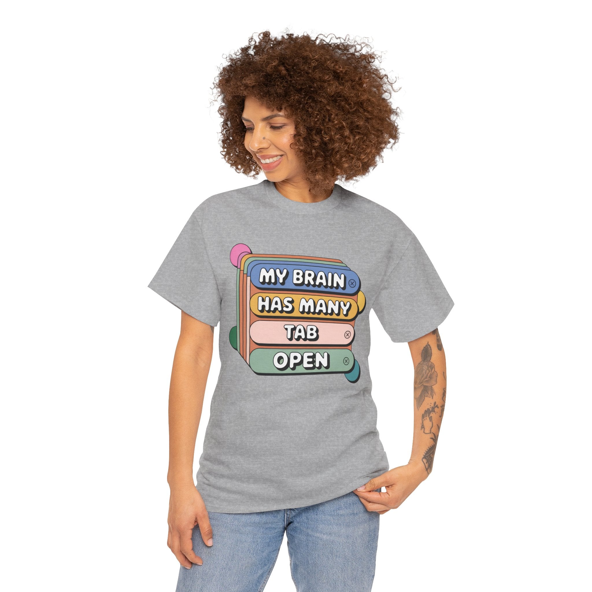 My Brain Has Many Tabs Open T‑Shirt