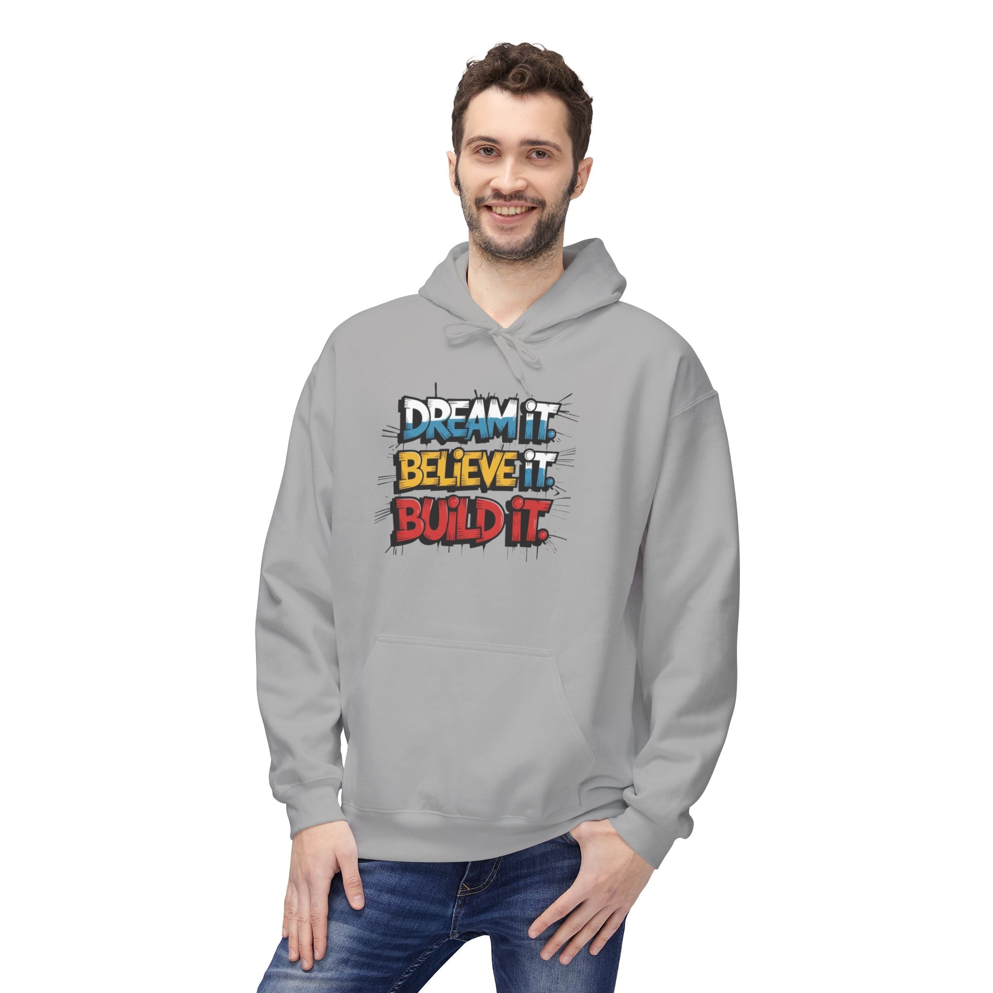 Believe It Build It Hoodie — Motivational Graffiti-Style Pullover