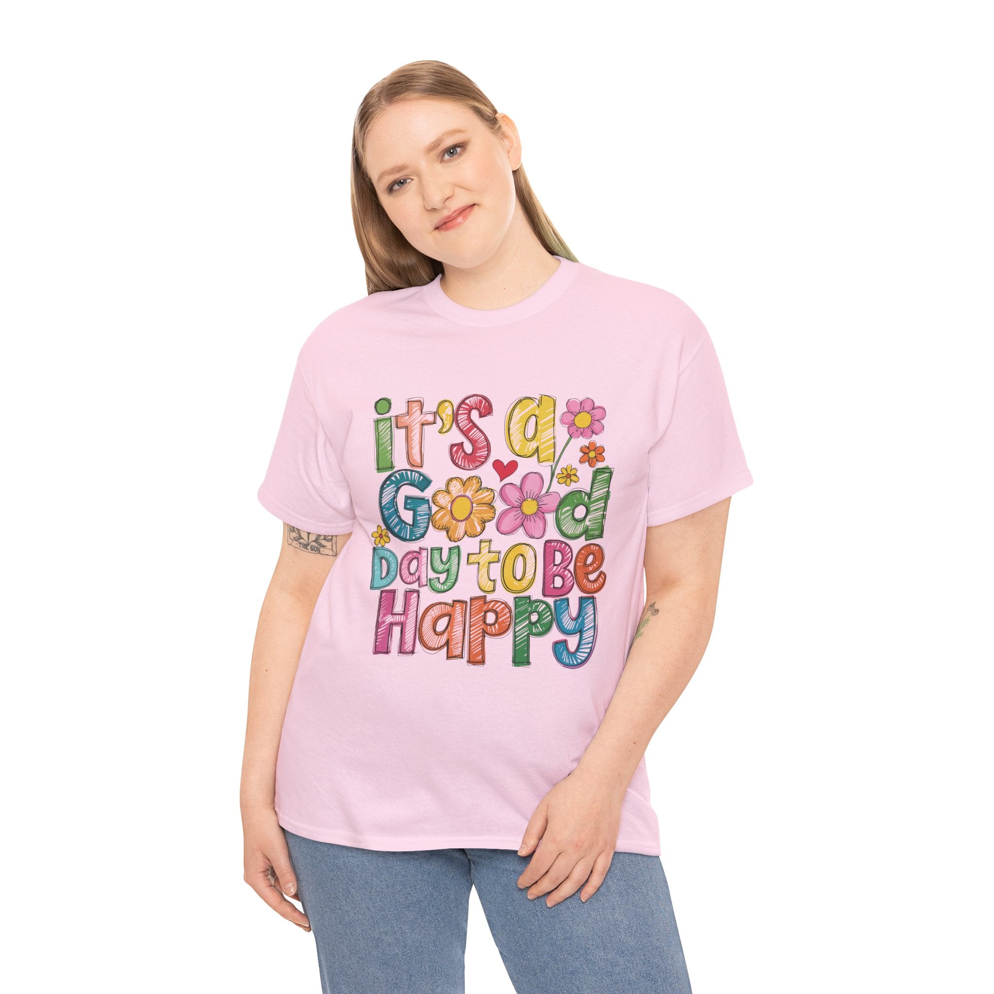 Happy Day Graphic Tee — "It's a Good Day to Be Happy" Colorful Floral T-Shirt