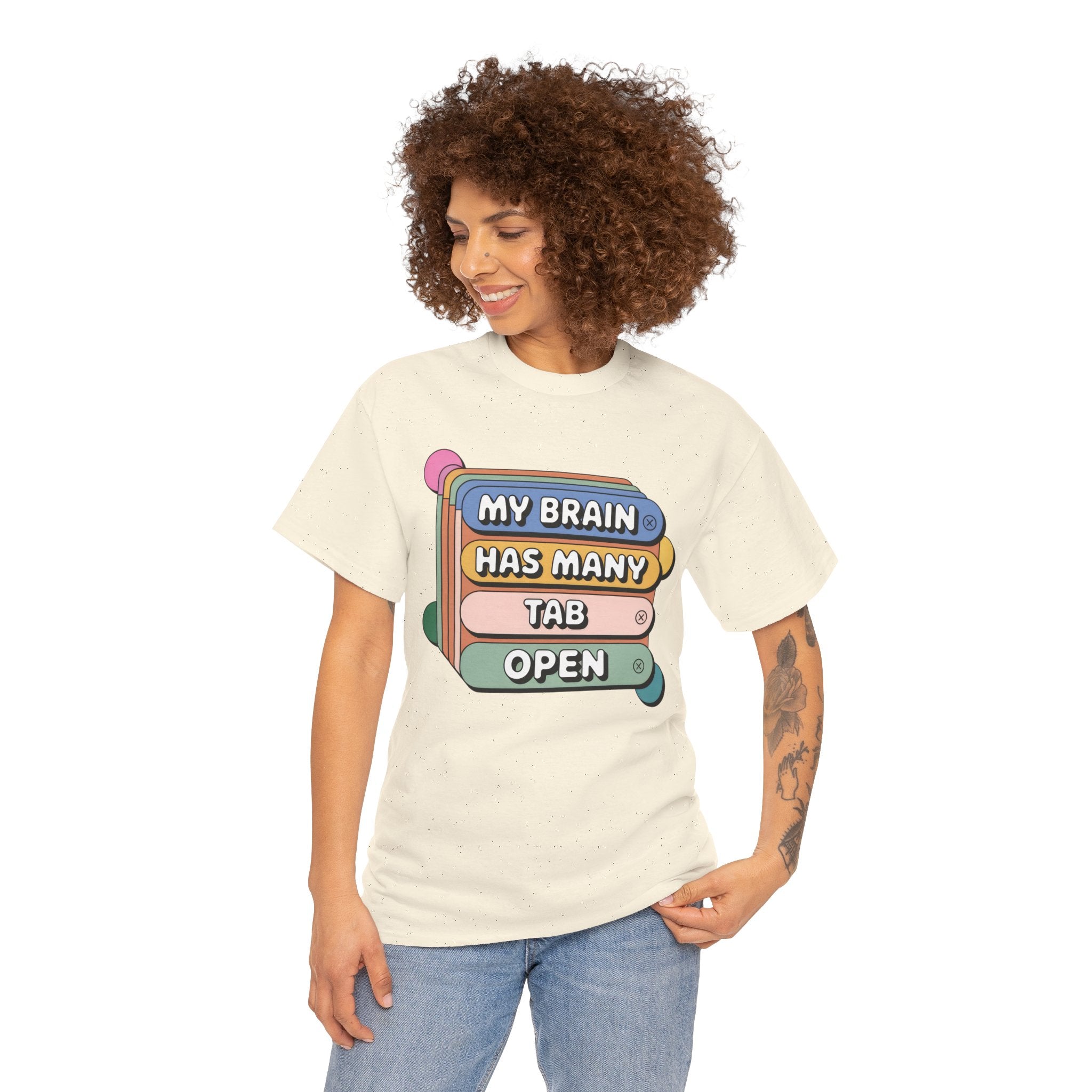 My Brain Has Many Tabs Open T‑Shirt