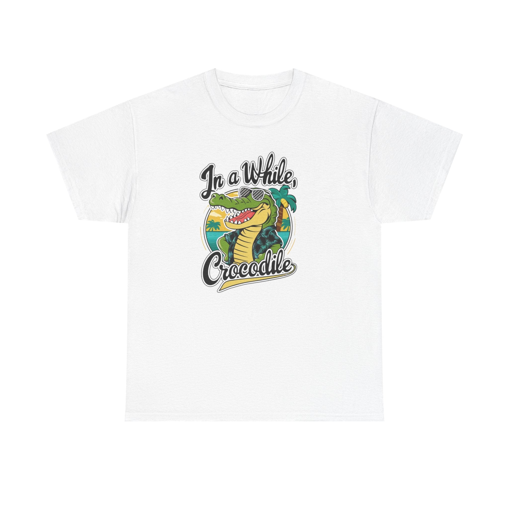 Crocodile Graphic Tee — "In a While, Crocodile" Casual Cotton T-Shirt