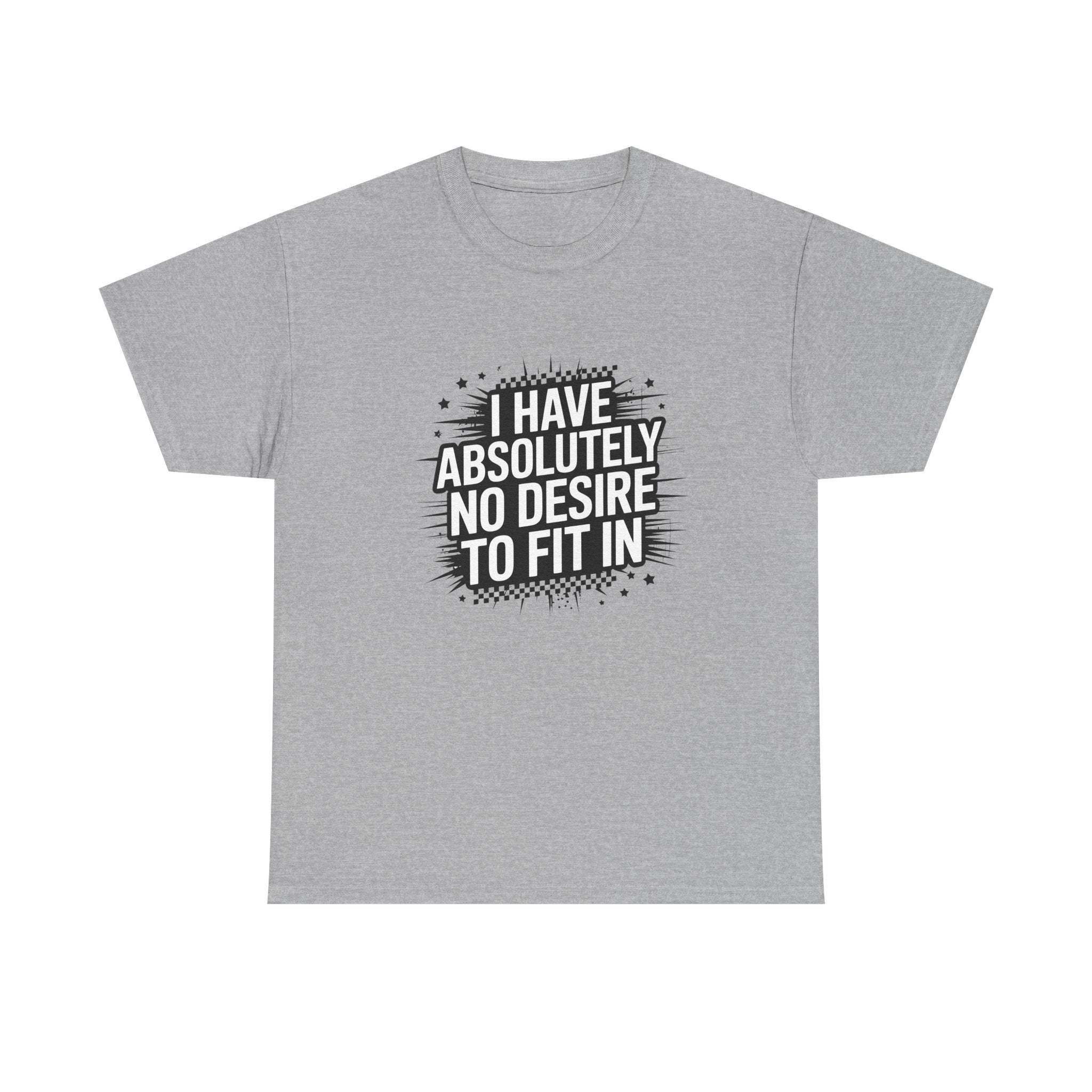 Rebel Graphic Tee — "I Have Absolutely No Desire to Fit In"