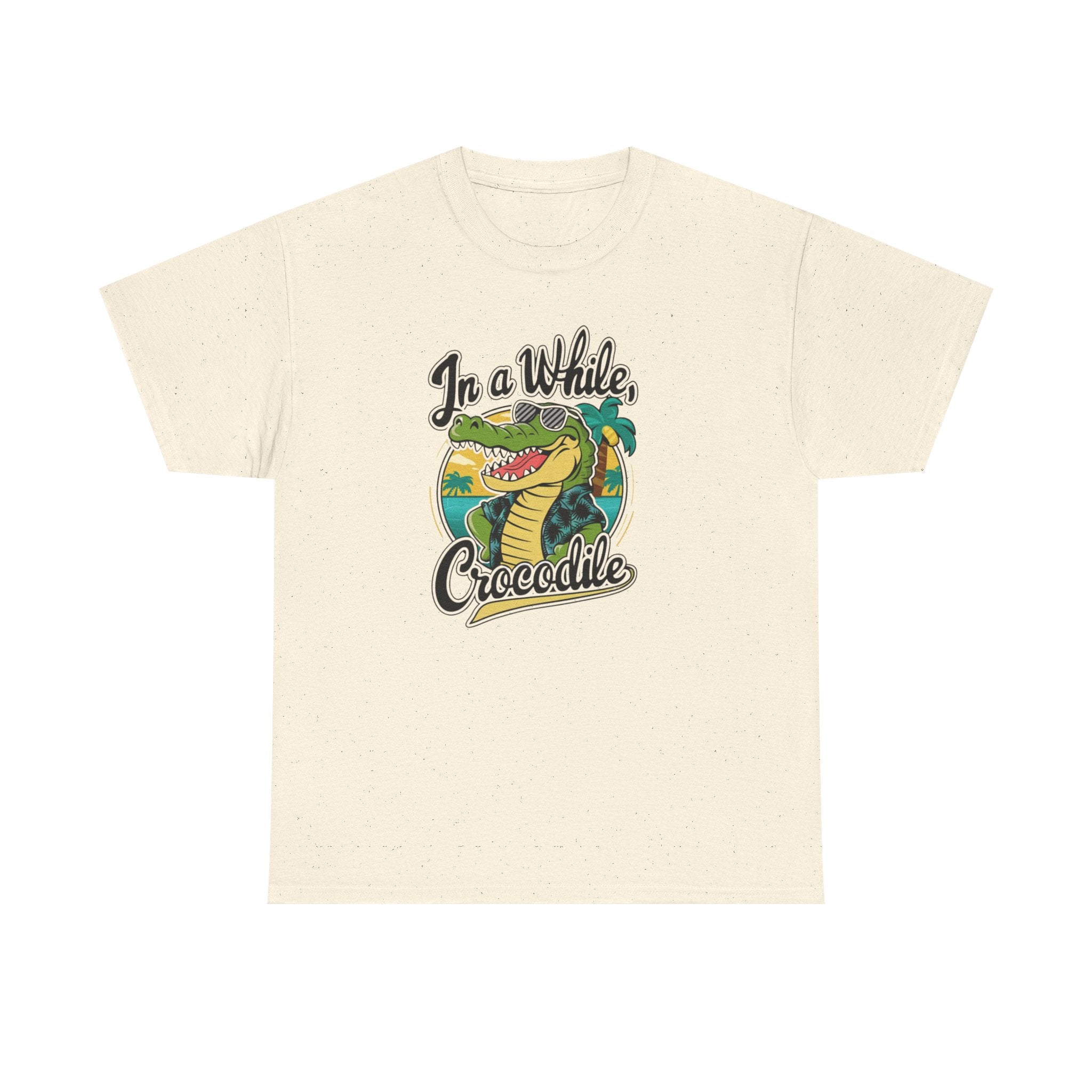 Crocodile Graphic Tee — "In a While, Crocodile" Casual Cotton T-Shirt