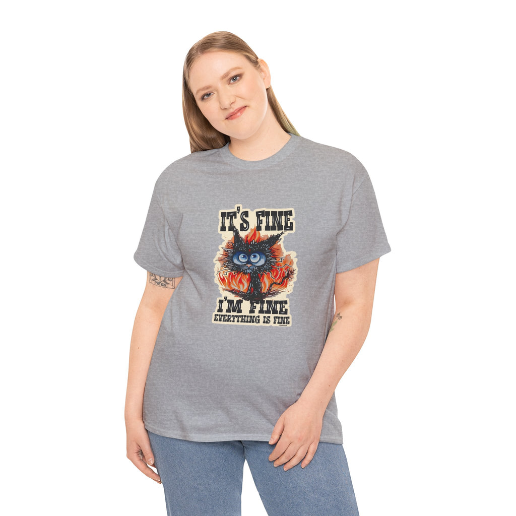 T-Shirt — 'It's Fine, I'm Fine, Everything Is Fine' Cat on Fire Graphic Tee