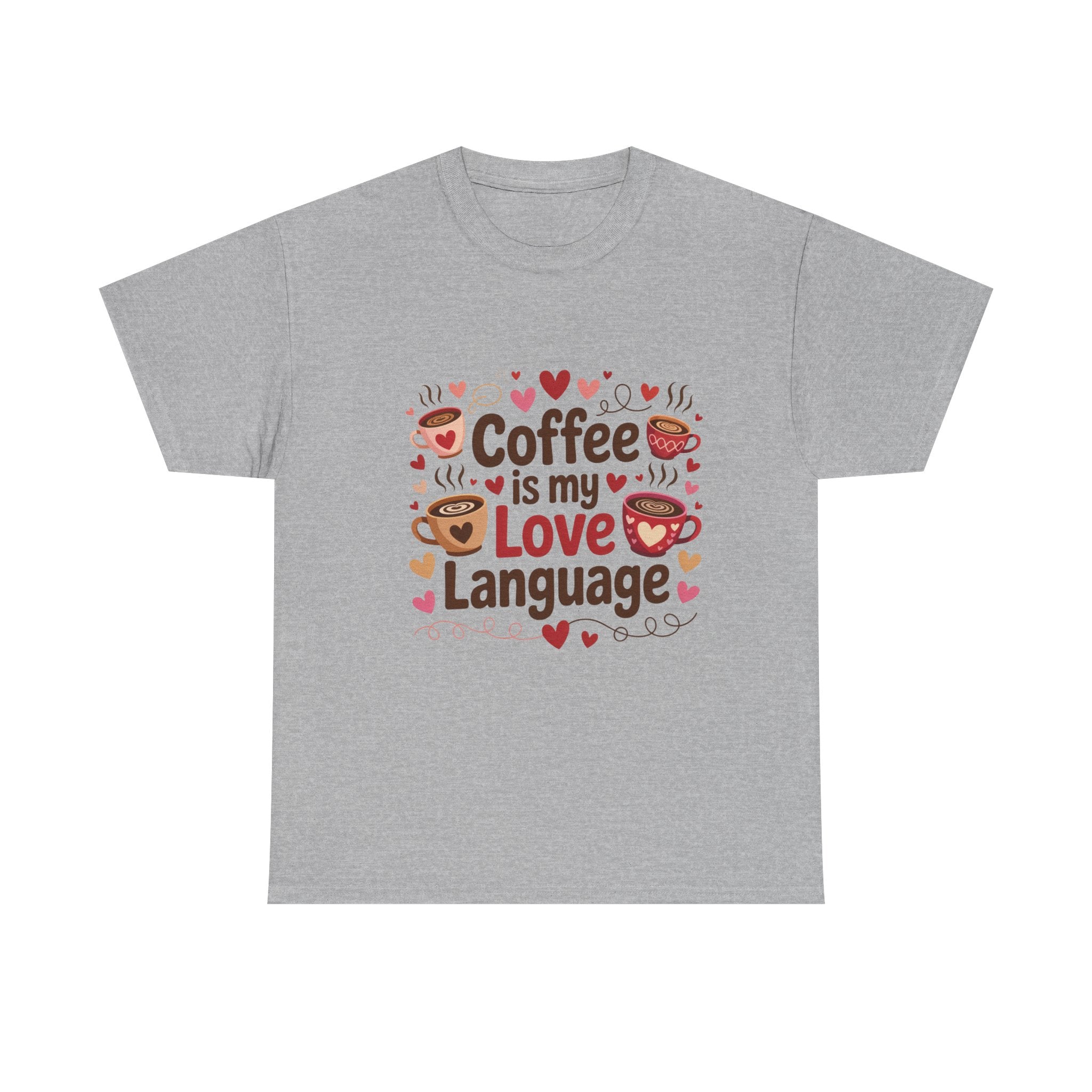 Coffee Is My Love Language T-Shirt — Cute Coffee Lover Tee